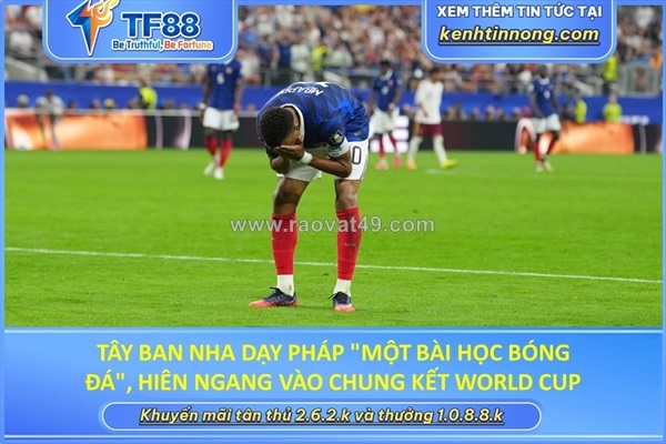 ~/Img/2026/7/tay-ban-nha-day-phap-mot-bai-hoc-bong-da-hien-ngang-vao-chung-ket-world-cup-2026-01.jpg