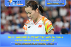 Thùy linh dừng bước đầy tiếc nuối tại china open 2026 sau màn thua ngược!