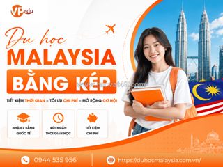 Tìm hiểu du học malaysia bằng kép và những lợi ích nổi bật