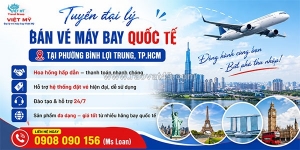 Tuyển đại lý bán vé máy bay quốc tế tại phường bình lợi trung, tphcm