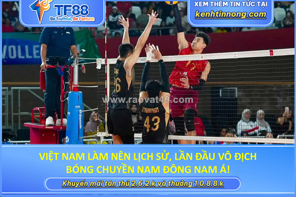 Việt nam làm nên lịch sử, lần đầu vô địch bóng chuyền nam đông nam á!