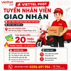 Viettel post quận 12 tuyển dụng nhân viên giao nhận
