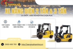 Xe nâng điện 2 tấn & 3 tấn – giải pháp nâng hạ hiệu quả cho doanh nghiệp