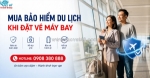Bảo hiểm du lịch – thêm một lớp bảo vệ cho hành trình