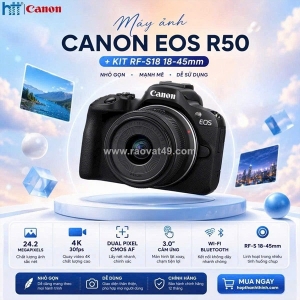 Canon eos r50 + kit rf-s -45mm – nhỏ gọn, linh hoạt, sẵn sàng bắt trọn mọi khoảnh khắc!