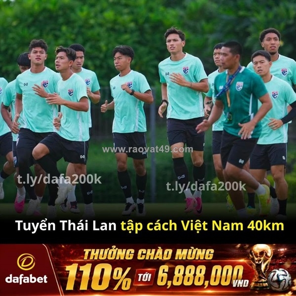 ~/Img/2026/8/chieu-218-thai-lan-chon-cach-tap-luyen-kha-dac-biet-01.jpg
