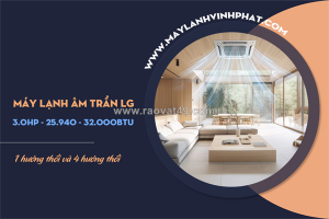 Chuyên cung cấp – thi công điều hòa âm trần lg 3hp lắp đặt trọn gói