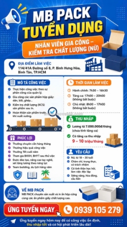 Công ty tnhh mb pack tuyển dụng nhân viên gia công – kiểm tra chất lượng (nữ)