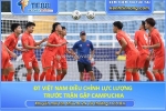 Đt việt nam điều chỉnh lực lượng trước trận gặp campuchia