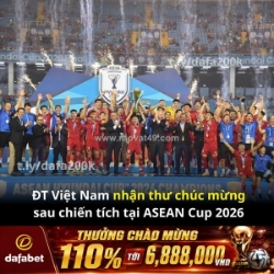 Đt việt nam nhận lời chúc mừng từ chủ tịch afc sau chức vô địch asean cup 2026!