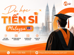 Du học tiến sĩ malaysia: điều kiện, học phí