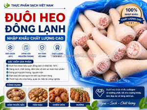 Đuôi heo cụt đông lạnh – hàng nhập khẩu giá tốt cho nhà hàng