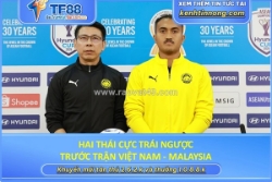 Hai thái cực trái ngược trước trận việt nam - malaysia