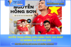 Huyền thoại hồng sơn chính thức gia nhập fc mobile vn với ovr 120