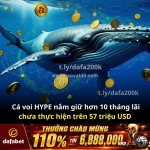 Hype whale vẫn chưa chốt lời