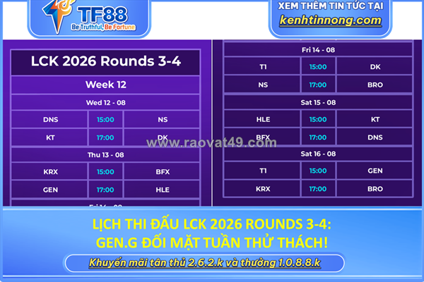 ~/Img/2026/8/lich-thi-dau-lck-2026-rounds-34-geng-doi-mat-tuan-thu-thach-01.png