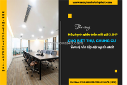 Mua hàng máy lạnh giấu trần công suất 3.5hp inverter giá mềm nhất khu vực tp