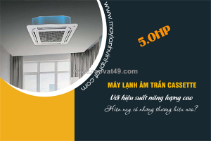 Nhận thi công và lắp đặt điều hòa âm trần công suất 5hp hàng mới 100%