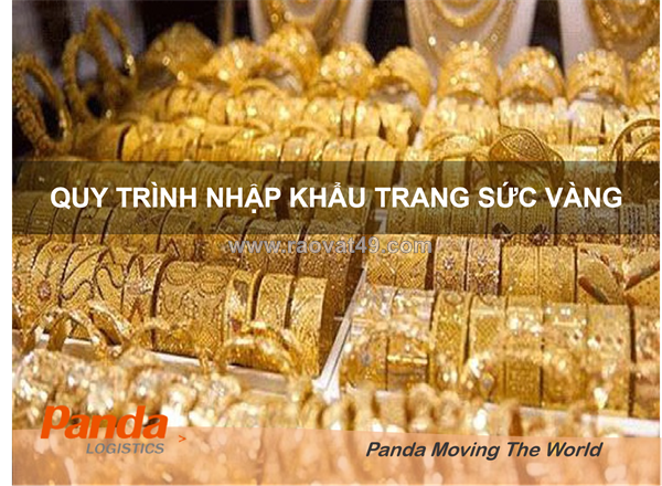 ~/Img/2026/8/quy-trinh-nhap-khau-trang-suc-vang-01.png