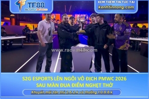 S2g esports lên ngôi vô địch pmwc 2026 sau màn đua điểm nghẹt thở