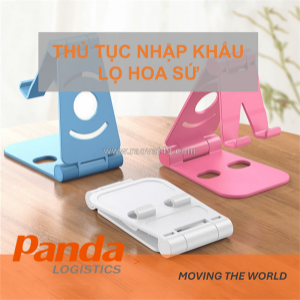 Thủ tục nhập khẩu giá đỡ điện thoại