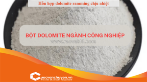 Thủ tục nhập khẩu hỗn hợp bột dolomite ramming chịu nhiệt