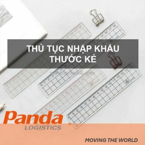 Thủ tục nhập khẩu thước kẻ