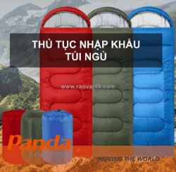 Thủ tục nhập khẩu túi ngủ
