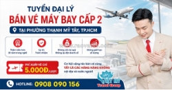 Tuyển cộng tác viên - đại lý bán vé máy bay tại thạnh mỹ tây tphcm