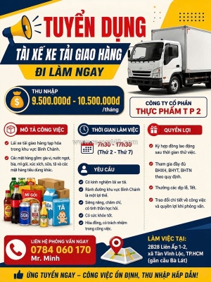 Tuyển lái xe tải giao hàng tạp hóa trong khu vực bình chánh
