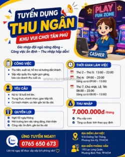 Tuyển thu ngân khu vui chơi  tân phú
