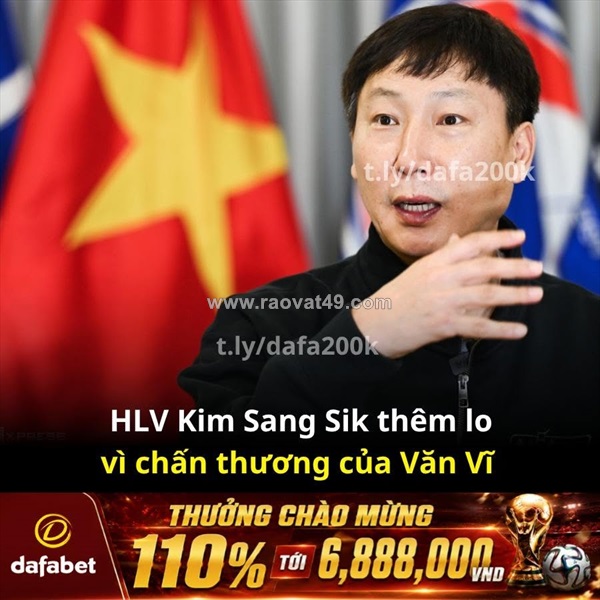 Văn vĩ chấn thương, hlv kim sang sik thêm một bài toán khó trước bán kết!