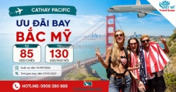 Vé cathay pacific đi bắc mỹ từ 85 usd, săn ngay!