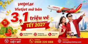 Vietjet mở bán 3,1 triệu vé tết 2027