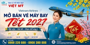 Vietnam airlines mở bán vé máy bay tết 2027
