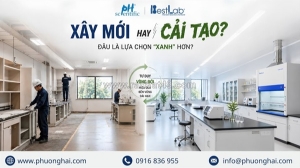 Xây mới hay cải tạo phòng lab: phương án nào “xanh” hơn?