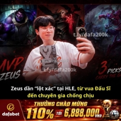 Zeus đang “lột xác” tại hle?