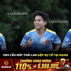 24 vđv cầu mây thái lan phải nằm chờ ở sảnh tàu đến quá nửa đêm tại asiad 20!