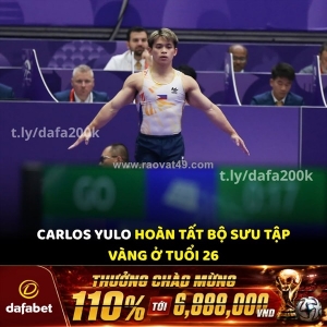 26 tuổi, carlos yulo hoàn tất bộ sưu tập vàng!