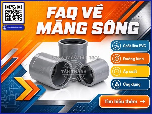 Chọn măng sông theo vật liệu ống: đừng chỉ nhìn dn và kích thước
