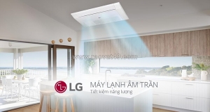 Chuyên bán máy lạnh âm trần lg 1 hướng thổi cung cấp với giá sỉ tận gốc