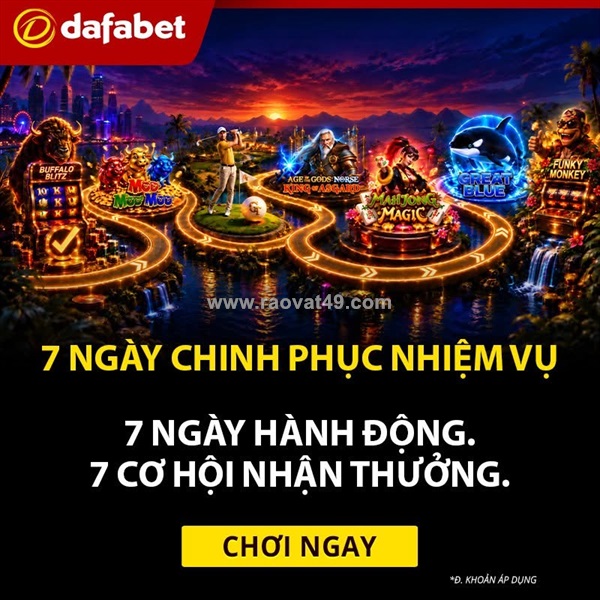 Cùng dafa chinh phục nhiệm vụ mỗi ngày