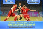 Đình bắc gây chú ý, đồng nai thua trận thứ ba liên tiếp