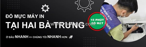 Đổ mực máy in tại hai bà trưng tận nơi giá từ 80k