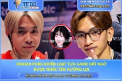 Drama pubg khiến loạt tựa game bất ngờ được nhắc tên