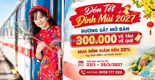 ~/Img/2026/9/duong-sat-mo-ban-300000-ve-tau-tet-dinh-mui-2027-01.jpg