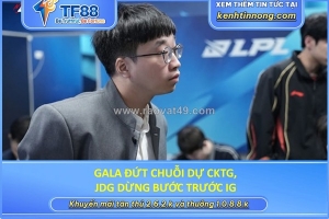 Gala đứt chuỗi dự cktg, jdg dừng bước trước ig