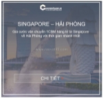 Giá cước vận chuyển hàng lẻ từ singapore về việt nam