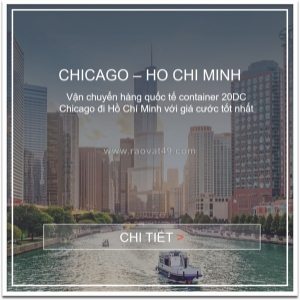 Giá cước vận tải biển từ chicago, usa về hồ chí minh, việt nam