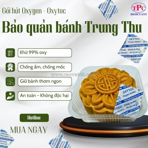 Gói oxytoc chống mốc bánh trung thu, vì sao được đặt vào từng gói bánh?